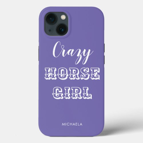 Funny Equestrian Purple Crazy Horse Girl Name iPhone 13 Case