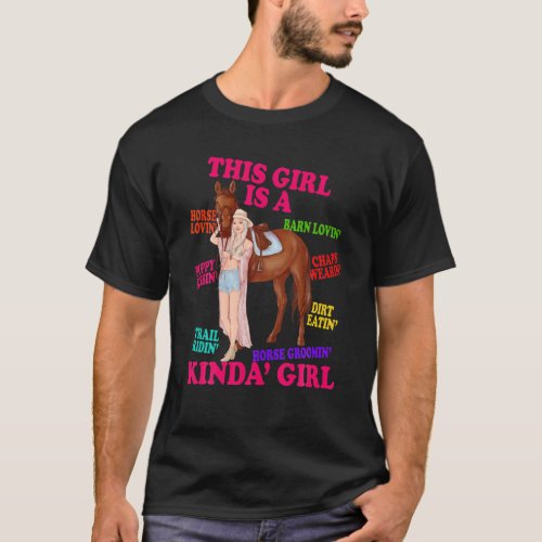 Funny Equestrian Saying For Girls _ Cute Horse Rid T_Shirt