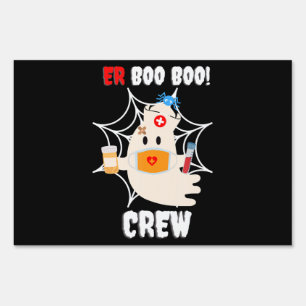 Funny  ER Boo Boo Crew Nurse Halloween Cute Ghost Sign