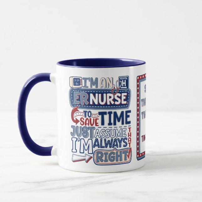 Funny ER Nurse Always Right Emergency Room Humor Mug (Left)