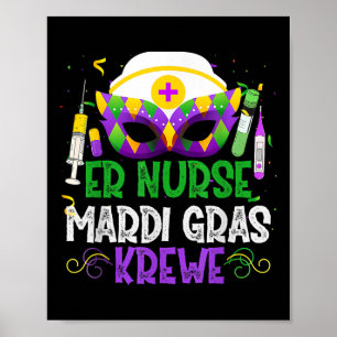 Funny Er Nurse Krewe Nursing Masks Mardi Gras Carn Poster