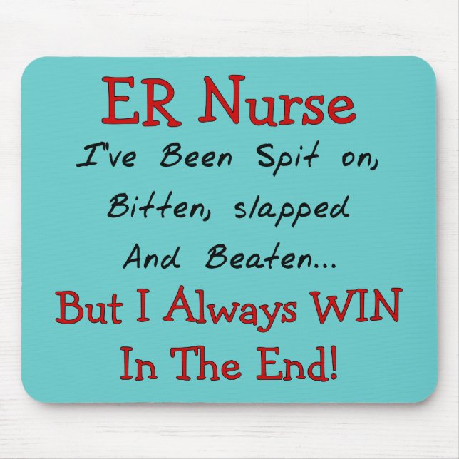 Funny ER Nurse T-Shirts and Gifts Mouse Pad (Front)