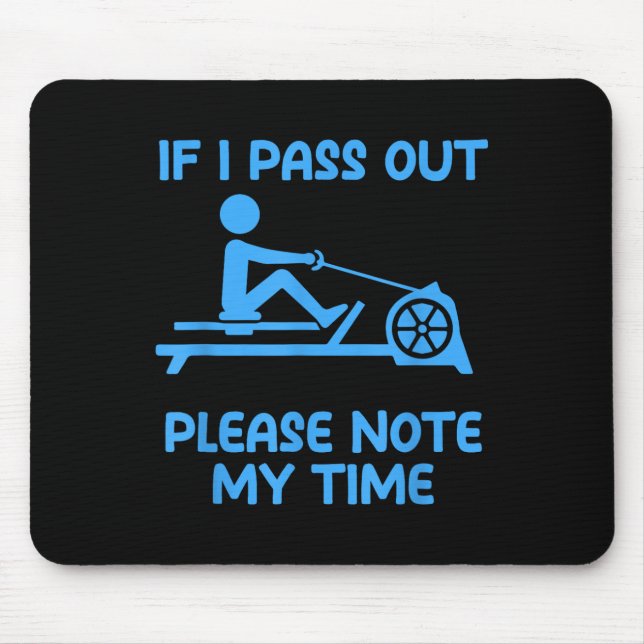 Funny Erg Machine Gym Ergometer Rowing Exercise  Mouse Pad (Front)