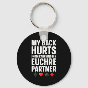 Funny Euchre Art For Men Women Euchre Partner Euch Keychain