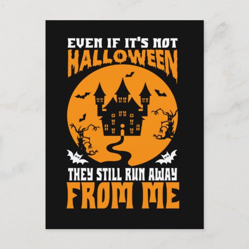 Funny Even If Its Not Halloween  Holiday Postcard