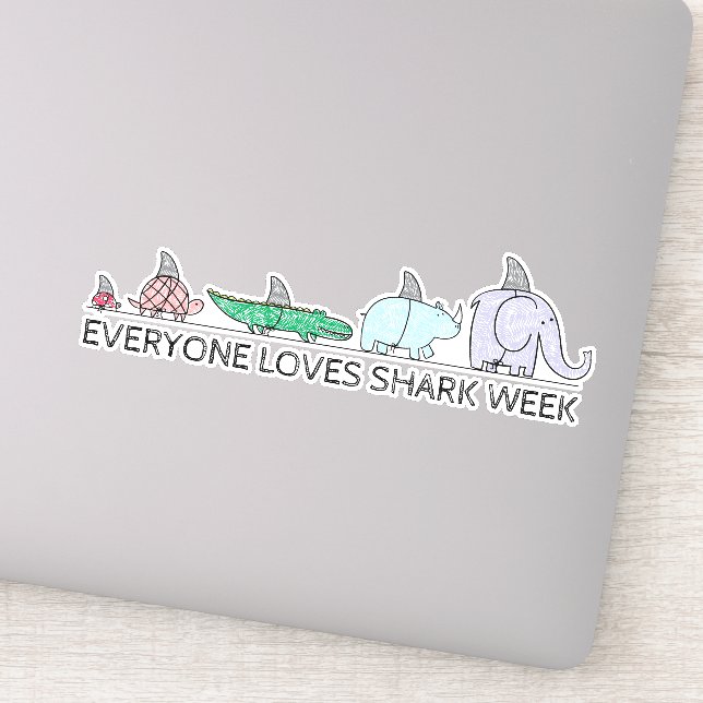 Funny Everyone Loves Shark Week Sticker (Detail)