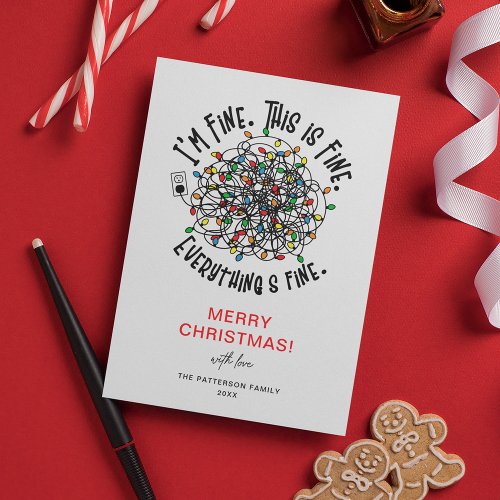 Funny Everything is Fine Christmas  Holiday Card