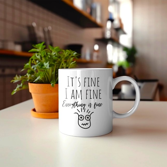 Funny Everything is Fine Coffee Mug (Creator Uploaded)