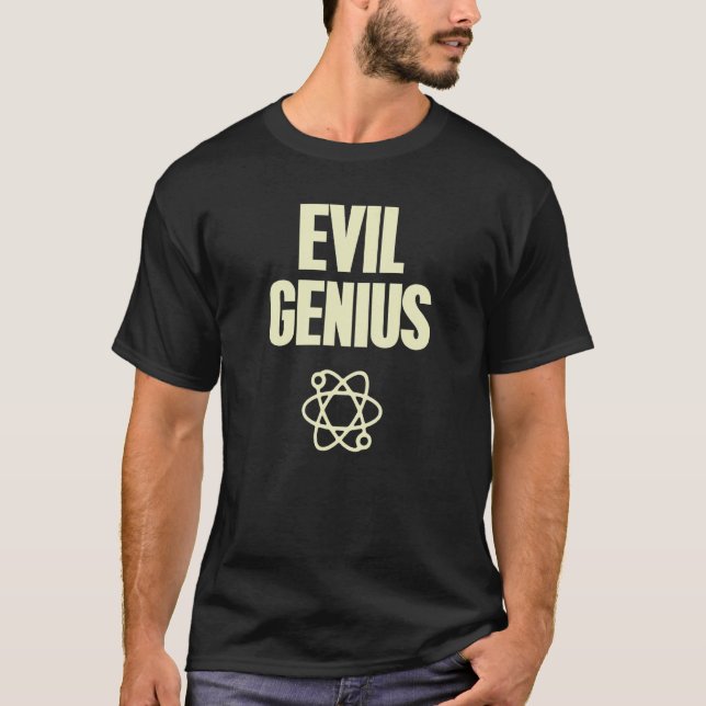 Funny Evil Genius  With Atomic Symbol Mad Scientis T-Shirt (Front)