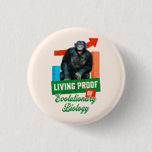 Funny Evolutionary Biology Chimp Humor Button