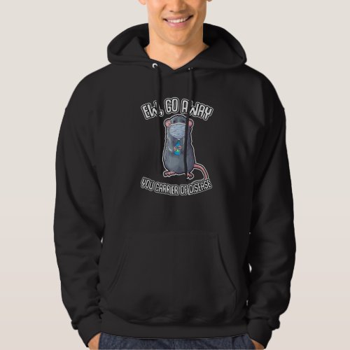 Funny Ew Saying Pet Rat Wearing Face Mask Introver Hoodie