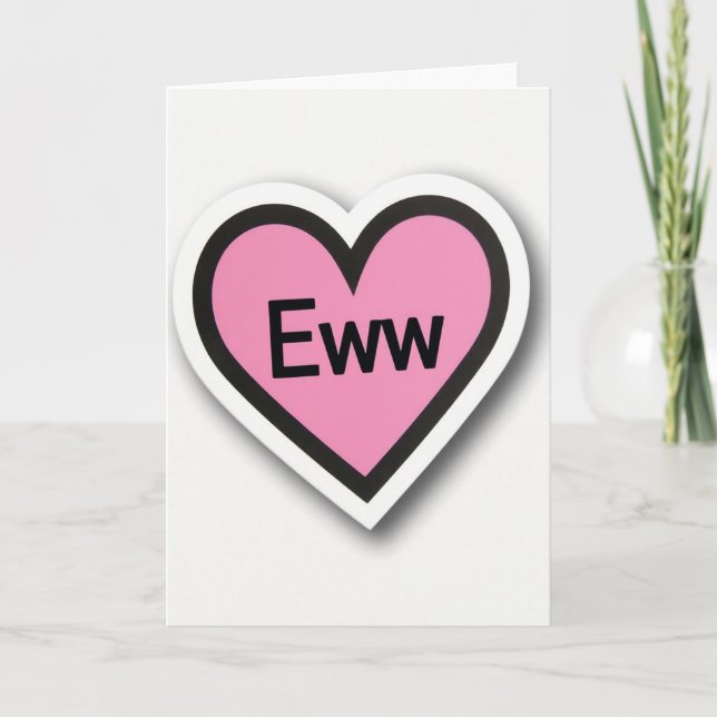 Funny Eww Heart Greeting Card (Front)