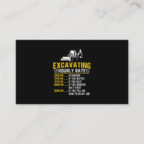 Funny Excavating Hourly Rate Excavator Machine Business Card