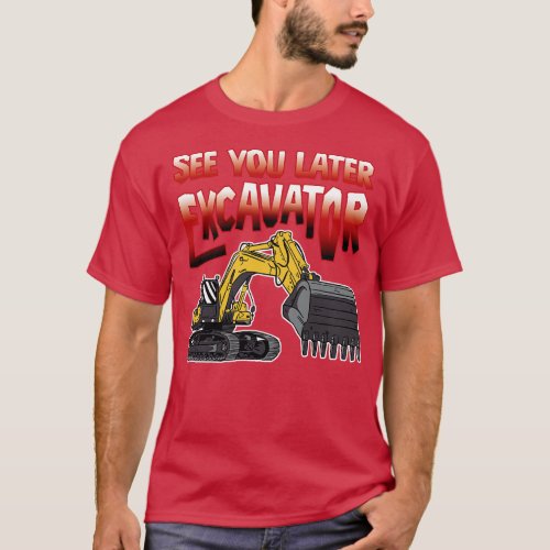 Funny Excavator and Construction Worker Heavy Equi T_Shirt