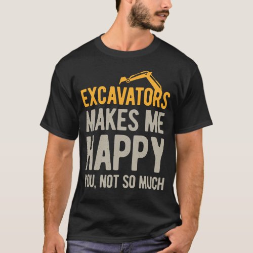 Funny Excavator T_Shirt