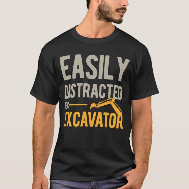 Funny Excavator T-Shirt (Front)