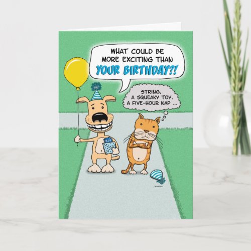 Funny Excited Dog Grumpy Cat Birthday Card