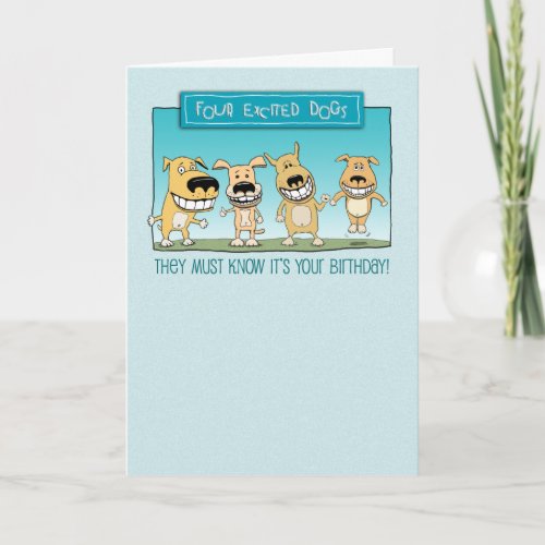 Funny Excited Dogs Birthday Card