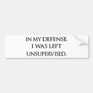 Funny Excuse Quote Witty Manly Typography Quotes Bumper Sticker