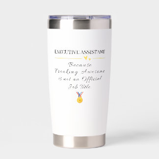 Funny Executive Assistant Birthday Insulated Tumbler