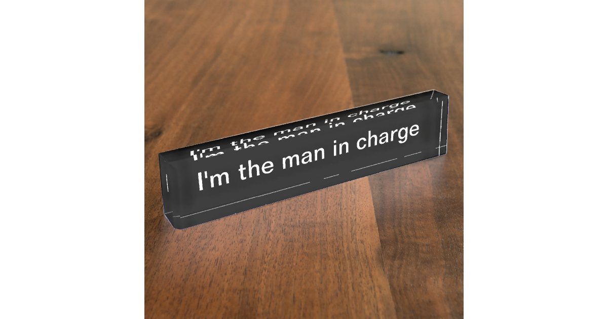 Funny Executive Desk Name Plate | Zazzle
