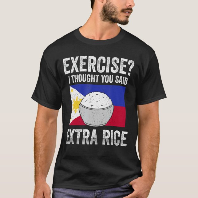 Funny Exercise Extra Rice Filipino Flag T-Shirt (Front)