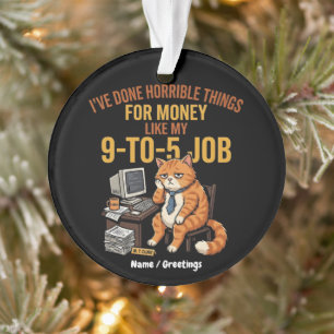 Funny Exhausted Ginger Cat 9-to-5 Work Humor Ornament