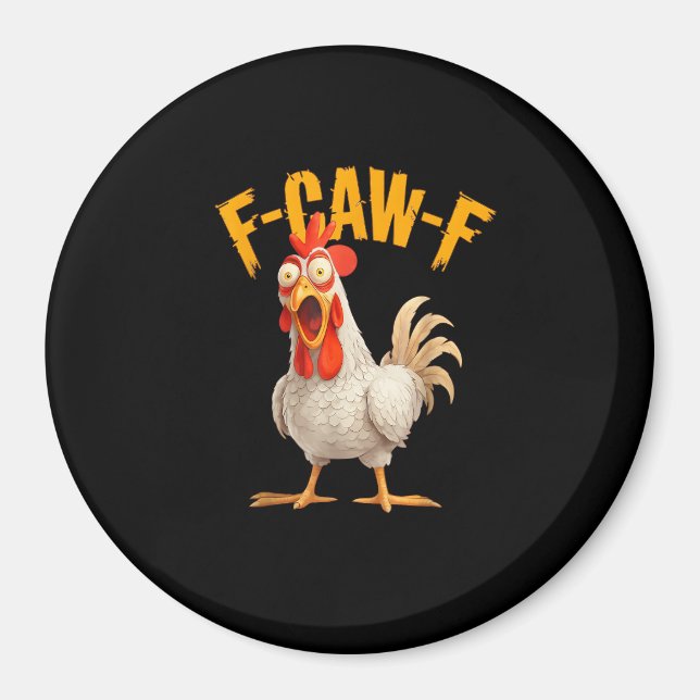 Funny F-Awk-F Chicken F-Caw-F Rooster Pun Retro Vi Magnet (Front)