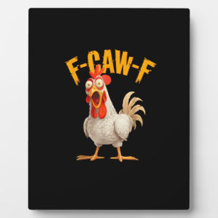 Funny F-Awk-F Chicken F-Caw-F Rooster Pun Retro Vi Plaque
