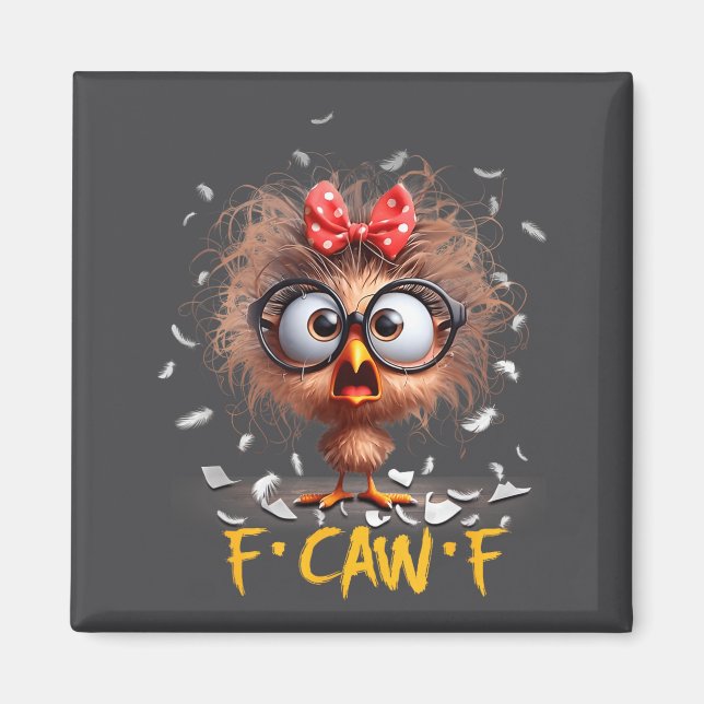 Funny F-caw-f Black Crow Fcawf Humor Quote Bird Sh Magnet (Front)