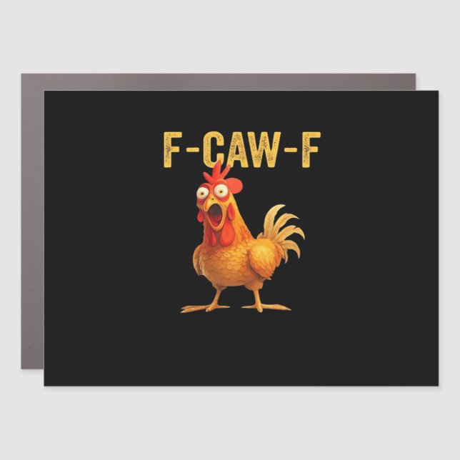 Funny F-Caw-F Chicken Creative Casual Car Magnet (Front)