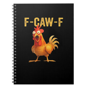 Funny F Caw F Chicken Creative Casual Design Notebook