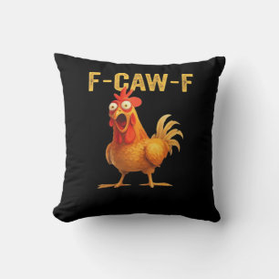 Funny F Caw F Chicken Creative Casual Design Throw Pillow
