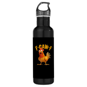 Funny F-Caw-F Chicken F-Caw-F Chicken Classic Cool Stainless Steel Water Bottle