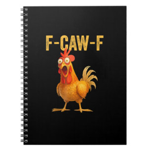 Funny F-Caw-F Chicken F-Caw-F Chicken Minimal Clea Notebook