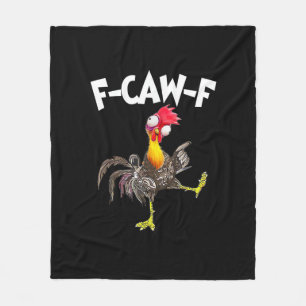 Funny F-Caw-F Chicken FCAWF Chicken Fleece Blanket