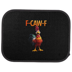 Funny F Caw F Chicken Gothic Vintage Style Car Floor Mat