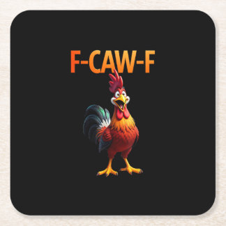 Funny F Caw F Chicken Gothic Vintage Style Square Paper Coaster