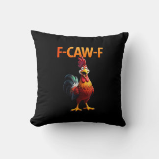 Funny F Caw F Chicken Gothic Vintage Style Throw Pillow