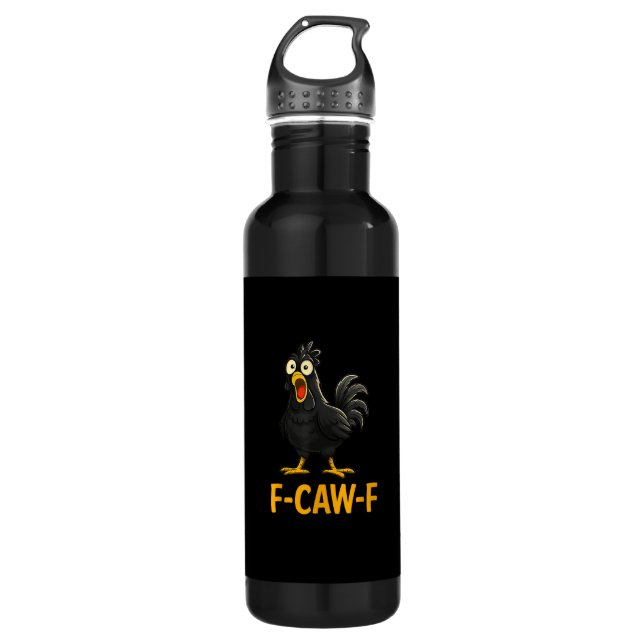 Funny F-Caw-F Chicken Shirts F-Caw-F Chicken Stainless Steel Water Bottle (Front)