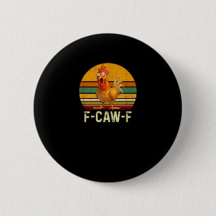 Funny F-Caw-F Chicken Shirts F-Caw-F Chicken Vinta Button