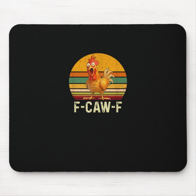Funny F-Caw-F Chicken Shirts F-Caw-F Chicken Vinta Mouse Pad (Front)