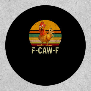 Funny F-Caw-F Chicken Shirts F-Caw-F Chicken Vinta Patch