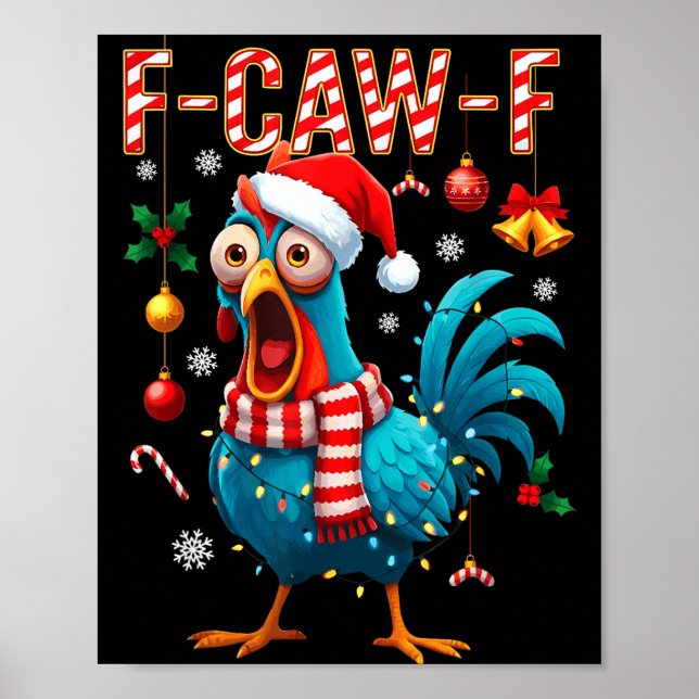 Funny F-caw-f Christmas Chicken Xmas Lights Santa  Poster (Front)