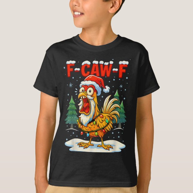 Funny F-caw-f Christmas Chicken Xmas Lights Santa  T-Shirt (Front)