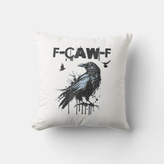 Funny F-Caw-F Crow Grunge Humor Graphic Throw Pillow
