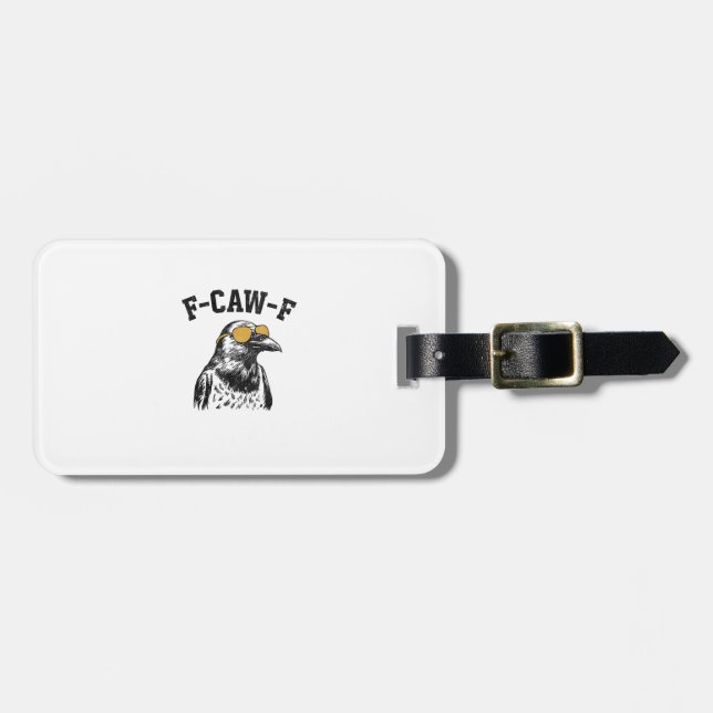 Funny F-Caw-F Crow Luggage Tag (Front Horizontal)