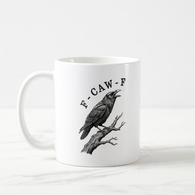 Funny F-Caw-F Crow Raven Pun  Coffee Mug (Left)