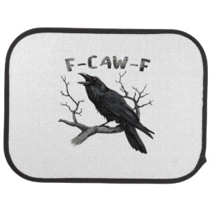 Funny F-Caw-F Gothic Crow Humor Essential Car Floor Mat