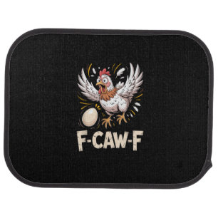 Funny F Caw F Hen Creative Casual Style Car Floor Mat